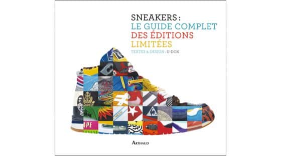 Sneakers : le guide complet des éditions limitées